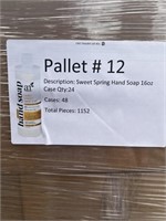 Hand Soap Sweet Spring 16oz Qty 1152 X $