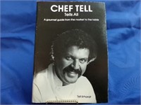 Chef Tell Tells All, A gourmet Guide market-table