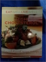 Eat Well Live Well with High Cholesterol 2009