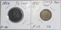 1826 Half Cent and 1858 Flying Eagle Cent