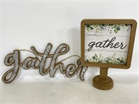 Two home decor ‘Gather’ signs