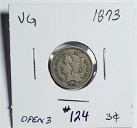 1873  Open 3  Three Cent Nickel   VG