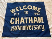 250th Anniversary Chatham banner. 1962