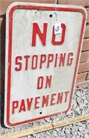 No Stopping on Pavement sign