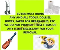BUYER MUST BRING ANY & ALL TOOLS, DOLLIES,--