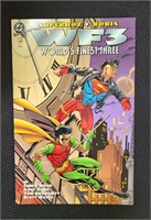 Worlds Finest Three - Book 1 of 2