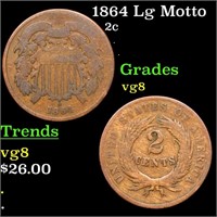 1864 Lg Motto Two Cent Piece 2c Grades vg, very go