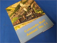 Colorado Rail Annual #11 - Co. RR. Museum