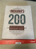Indiana 200 People That Shaped the State- Book