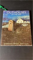 Outhouses Of The East By Sherman Hines Book