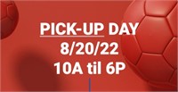 PICK UP IS SATURDAY 8/20/22 from 10AM-6PM ONLY