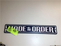 Made to order Sign 20 x 3.5