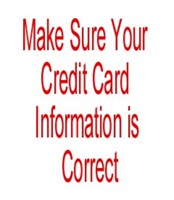Make Sure Your Credit Card Information Is Correct
