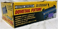 New Central Machinery Dovetail Fixture in Box