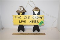 Two Old Crows Wooden Sign