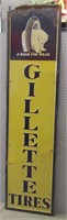 Vintage Gillette Tires Metal Sign 73" X 19"