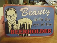 Tin Beauty is in eyes of the BEERHOLDER Sign