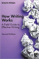 How Writing Works: A field guide to effective