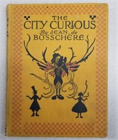 1920 "The City Curious" by Jean de Bosschere" Book