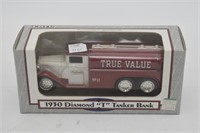 1930 TRUE VALUE DIAMOND T TANKER BANK