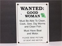 Enamel Sign " Wanted : Good Woman "