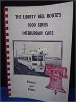 Liberty Bell Route -  1000 Series Cars