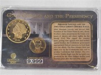 Gold Coinage And The Presidency
