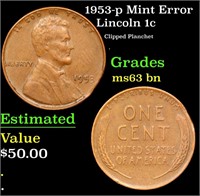 1953-p Lincoln Cent Mint Error 1c Grades Select Un