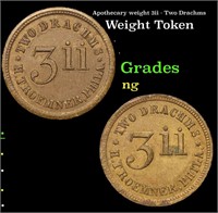 Apothecary weight 3ii - Two Drachms   Grades NG