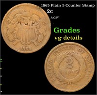 1865 Plain 5 Two Cent Piece Counter Stamp 2c Grade