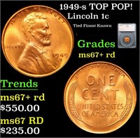 1949-s Lincoln Cent TOP POP! 1c Graded ms67+ rd By