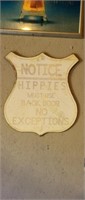 Notice - hippies must use back door no exceptions