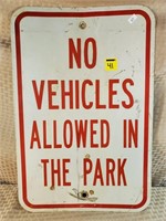 No Vehicles Allowed in Park Metal Sign