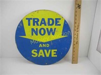 TRADE NOW AND SAVE SIGN
