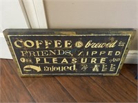 Sign "Coffee is Brewed for Friends"