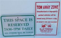 (2) Signs Including Tow Away Zone & Reserve Sign