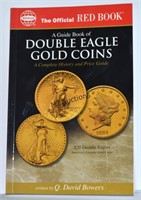 A Guide Book Of Double Eagle Gold Coins