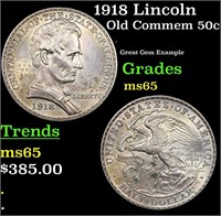 1918 Lincoln Old Commem Half Dollar 50c Grades GEM