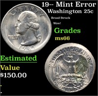 19-- Washington Quarter Mint Error 25c Grades GEM+