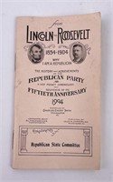 Lincoln to Roosevelt Republican Party Booklet