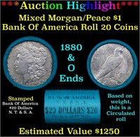 ***Auction Highlight*** Bank Of America 1880 & 'O'