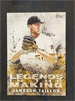 JAMESON TAILLON LEGENS IN THE MAKING TRADING CARD