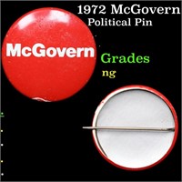 1972 McGovern Political Pin Grades
