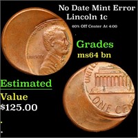 No Date Lincoln Cent Mint Error 1c Grades Choice U