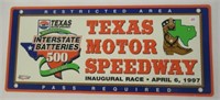 Texas Motor Speedway plastic sign. Measures 8