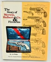 The Story of Merwin, Hulbert & Co. Firearms Book