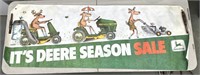 It's Deere Season Sale Roll Up Sign