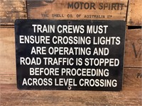 Train Crews Black/White Instruction Sign