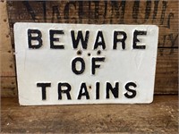 Original Cast Alloy Beware of Trains Post Sign