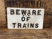 Origial Cast Alloy Beware of Trains Post Sign